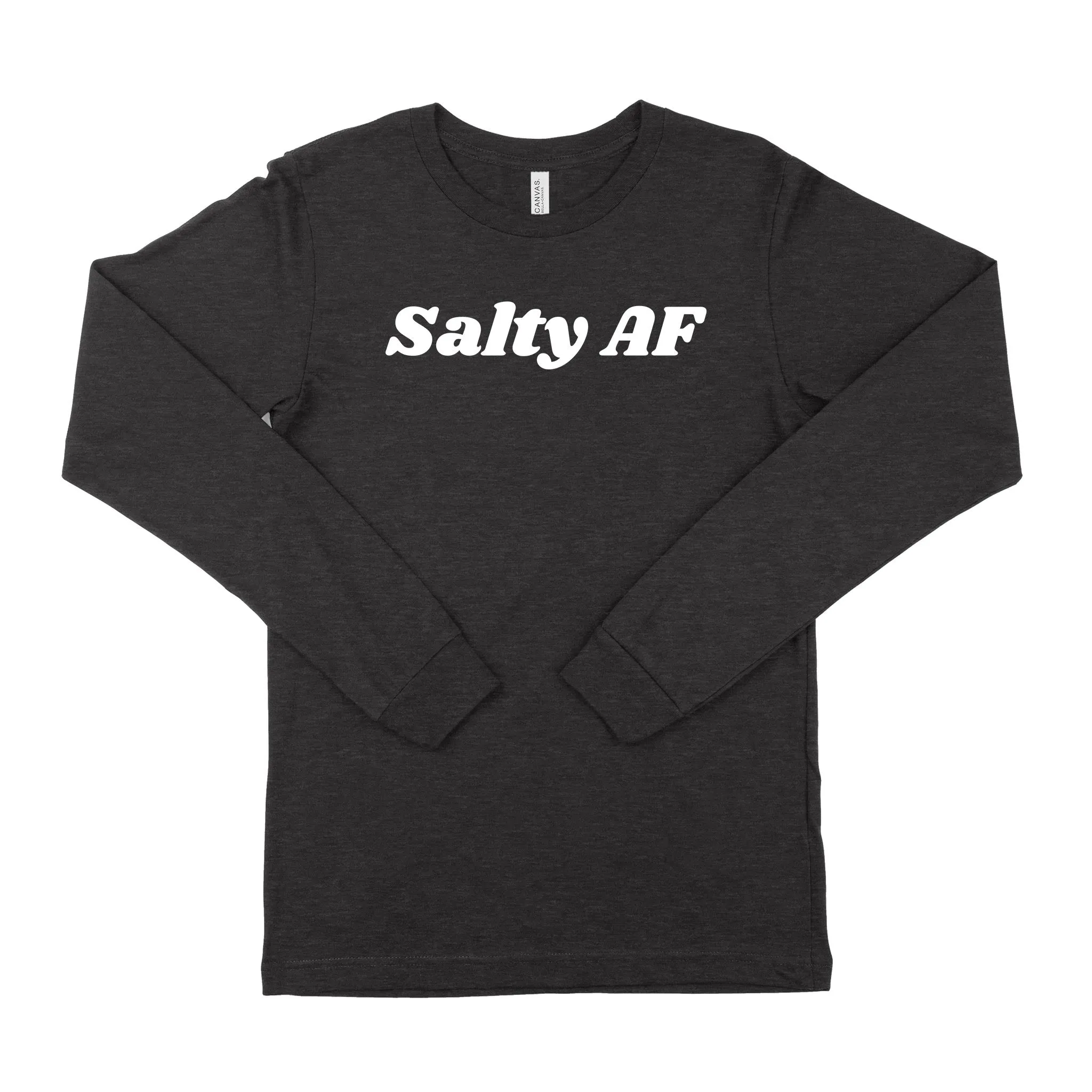 Salty AF Unisex Long Sleeve T-Shirt