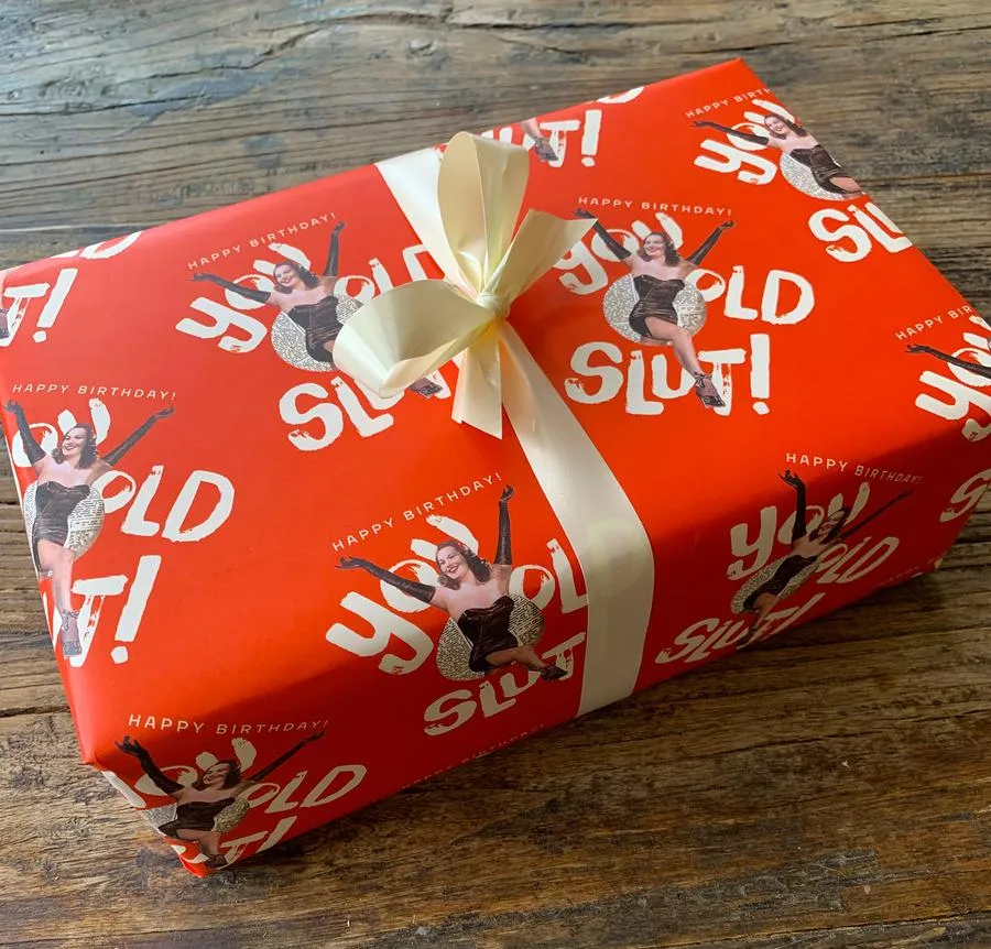  You Old Slut  Gift Wrap